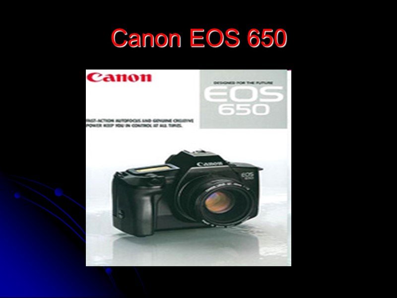 Сanon EOS 650